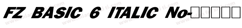 FZ BASIC 6 ITALIC No字体转换